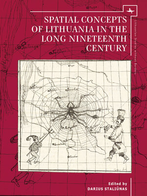 cover image of Spatial Concepts of Lithuania in the Long Nineteenth Century